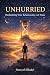 UNHURRIED: Reclaiming Your ...