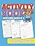Activity Book For Kids Ages 5-7: Fun & Educational Puzzles, Mazes, Word Searches and Brain Games