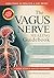 The Vagus Nerve Healing Guidebook by Akanksha Redhu