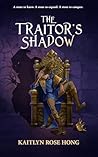 The Traitor's Shadow