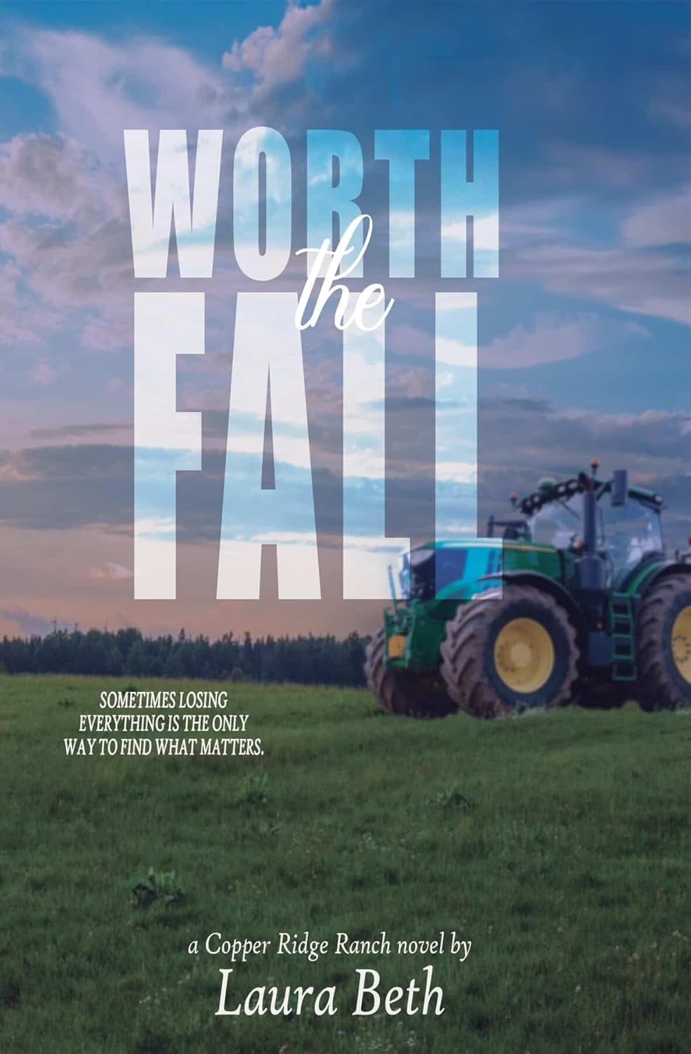 Worth the Fall (Copper Ridge #1)