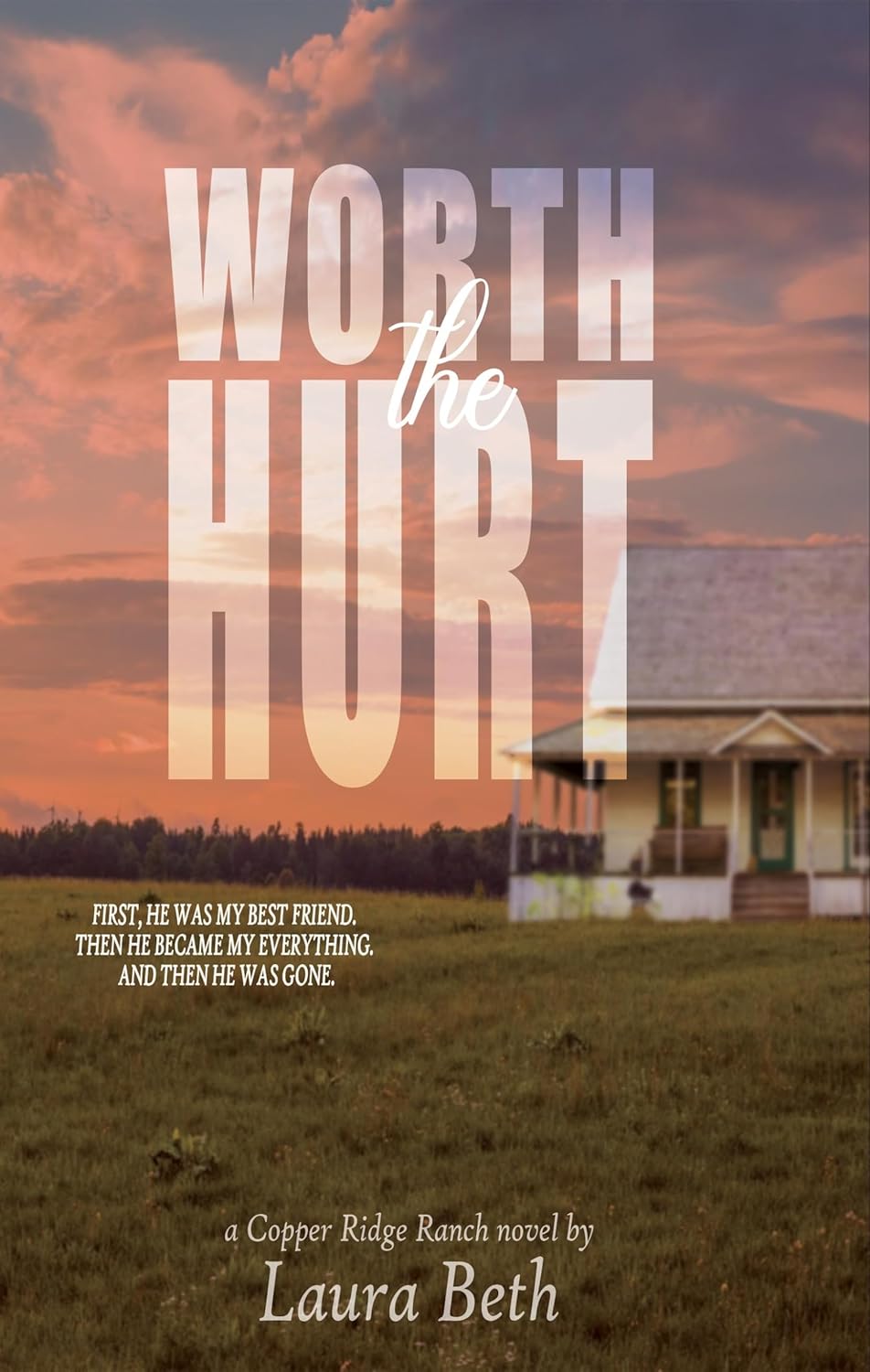 Worth the Hurt (Copper Ridge #2)