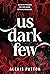 Us Dark Few (Us Dark Few, #1)