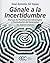 Gánale a la Incertidumbre: Manual de Planificación Estratégica y Formulación de Escenarios. 2da edición (Ampliada) (Spanish Edition)