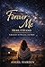 Forever Me - Here I Stand: A Journey of Healing and Hope