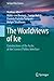The Worldviews of Ice: Cons...