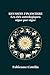 Réussite financière, les clés astrologiques signe par signe (French Edition)