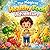 The Magical Healthy Food Adventure: A Fun Rhyming Picture Book to Teach Kids Healthy Eating, Fruits, Vegetables, and Good Food Habits