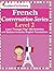 French Conversation - Level 2