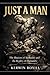 Just A Man: Stop Expecting Gods from Men