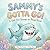Sammy's Gotta Go!: A Get the Scoop on Poop Book