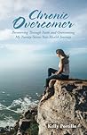 Chronic Overcomer...