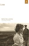 Señor de su ánimo (Spanish Edition)