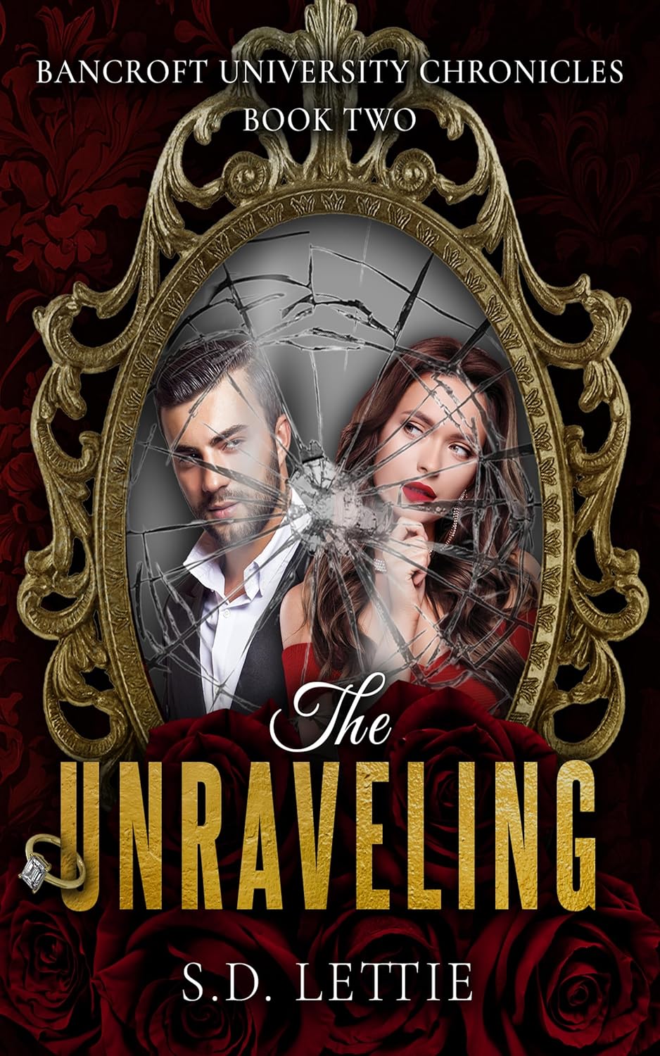 The Unraveling (Bancroft University Chronicles Book 2)