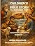 CHILDREN'S BIBLE STORIES COLOURING & CRAFTING: OLD TESTAMENT - PART I (SERIES 1/7) (Bible Story for Children)
