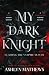 My Dark Knight: Claiming th...
