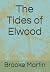 The Tides of Elwood