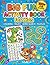 The Ultimate Kids Activity Book: 100 + Pages of coloring, Puzzles, Fun Learning and more