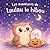 Les aventures de Laulau le hibou : Une douce nuit d'Halloween: Histoire illustrée pour enfants - Idéale pour le rituel du coucher (Les aventures de ... hibou : histoires du soir) (French Edition)