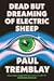 Dead but Dreaming of Electric Sheep