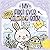 My First Ever Doodle-Coloring Book: Easter: Doodle and Coloring Book for Toddlers Ages 1+ – Easter