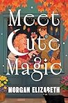 Meet Cute Magic