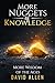 'More Nuggets of Knowledge': 'More Wisdom of the Ages'