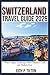 SWITZERLAND TRAVEL GUIDE 2026