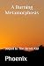 A Burning Metamorphosis: Se...