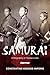 Samurai: A Biography in Twelve Lives
