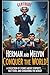 Herman and Melvin Conquer the World!: A collection of stories about fast food, stupidity, and domination of our beloved planet!