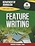 FEATURE WRITING EXIT EXAM PREP