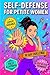 Self-Defense for Petite Women: Practical Strategies for Women Under 5'4" to Overcome Size Disadvantages and Protect Yourself with Confidence