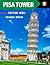 Pisa Tower: A Stunning Coffee Table Photo Book for Travel and Tourism Enthusiasts