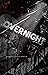 Overnight: An Erotic Horror Novella (The Red Night Archive Book 1)