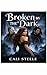Broken by the Dark : A Reverse Harem Dark Lords Erotica (The Shadow Realm Book 1)
