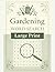 Gardening Word Search Large Print: Easy and relaxing puzzle book for adults and seniors with big letters and garden-themed word finds