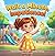 Wait a Minute, Impatience!: A Book About Taking Turns and Big Feelings (The Social-Emotional Little Monsters)
