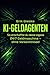 KI-GELDAGENTEN: So erschaffst du deine eigene 24/7 Geldmaschine – ohne Vorkenntnisse (German Edition)