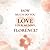 How Much Do You Love Your Mummy, Florence?: A heartwarming children’s book about the love between a mother and her daughter