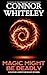 Magic Might Be Deadly: 5 Fantasy Adventure Short Stories