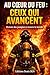 Au cœur du feu : Ceux qui avancent: Histoire des pompiers à travers le monde (French Edition)