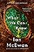 What We Can Know by Ian McEwan