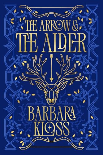 The Arrow and the Alder (Kindle Edition)