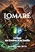 Lomaré: La Saga des Cendres et du Souffle (French Edition)
