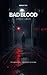 Bad blood: Eternal crimson (Bad Gene Book 1)