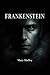 Frankenstein (Illustrated): Modern English edition