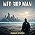 Med Ship Man
