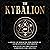 The Kybalion: A Study of Hermetic Philosophy of Ancient Egypt and Greece
