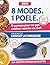 Livre De Recettes Cookut La Fabuleuse: 8 modes. 1 poele. 0 excuses pour ne pas cuisiner comme un chef. Plus de 100 recettes parfaites et adaptees pour ... fonction de votre Fabuleuse (French Edition)